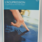 L'acupression La guérison au bout des doigts - Franz Wagner - 2013 - livre