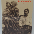 The Cruel Trail - Jean François Chabas - 2016 - book