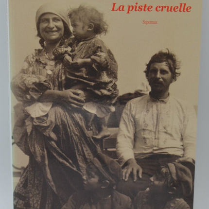 The Cruel Trail - Jean François Chabas - 2016 - book