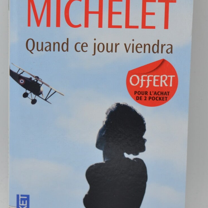 Wenn dieser Tag kommt - Claude Michelet - 2013 - Buch