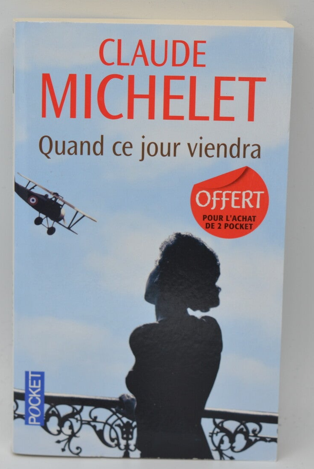 Quand ce jour viendra - Claude Michelet - 2013 - livre