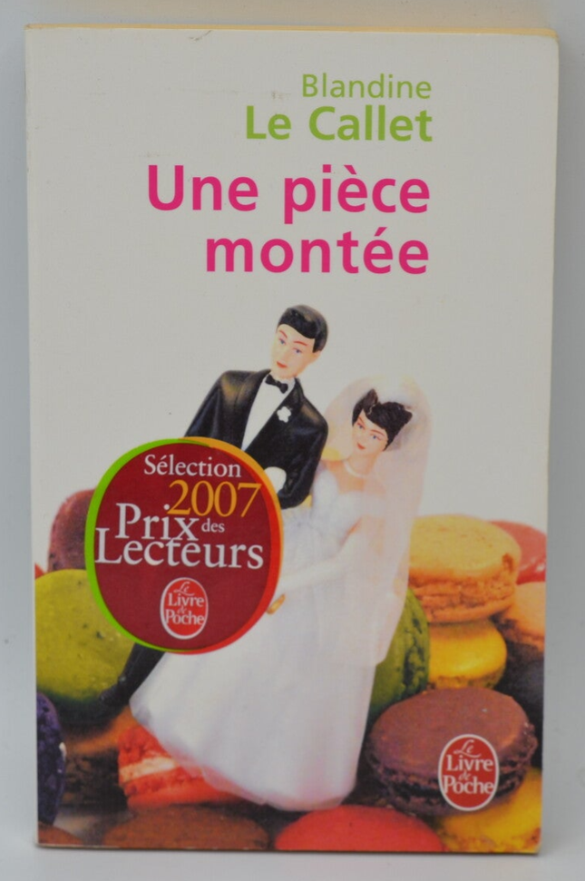 Eine Hochzeitstorte – Blandine Le Callet – 2007 – Buch
