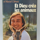 And God Created the Animals - Allain Bougrain-Dubourg - 1986 - book