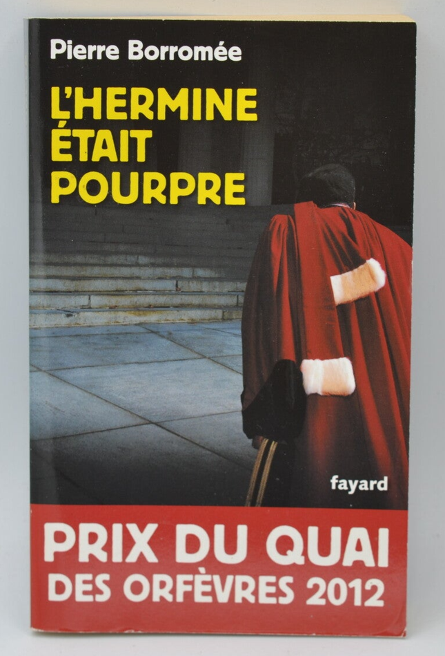 Das Hermelin war lila – Pierre Borromée – 2011 – Buch