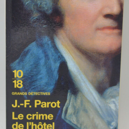 Das Verbrechen im Hotel Saint-Florentin - Jean-François Parot - 2005 - Buch