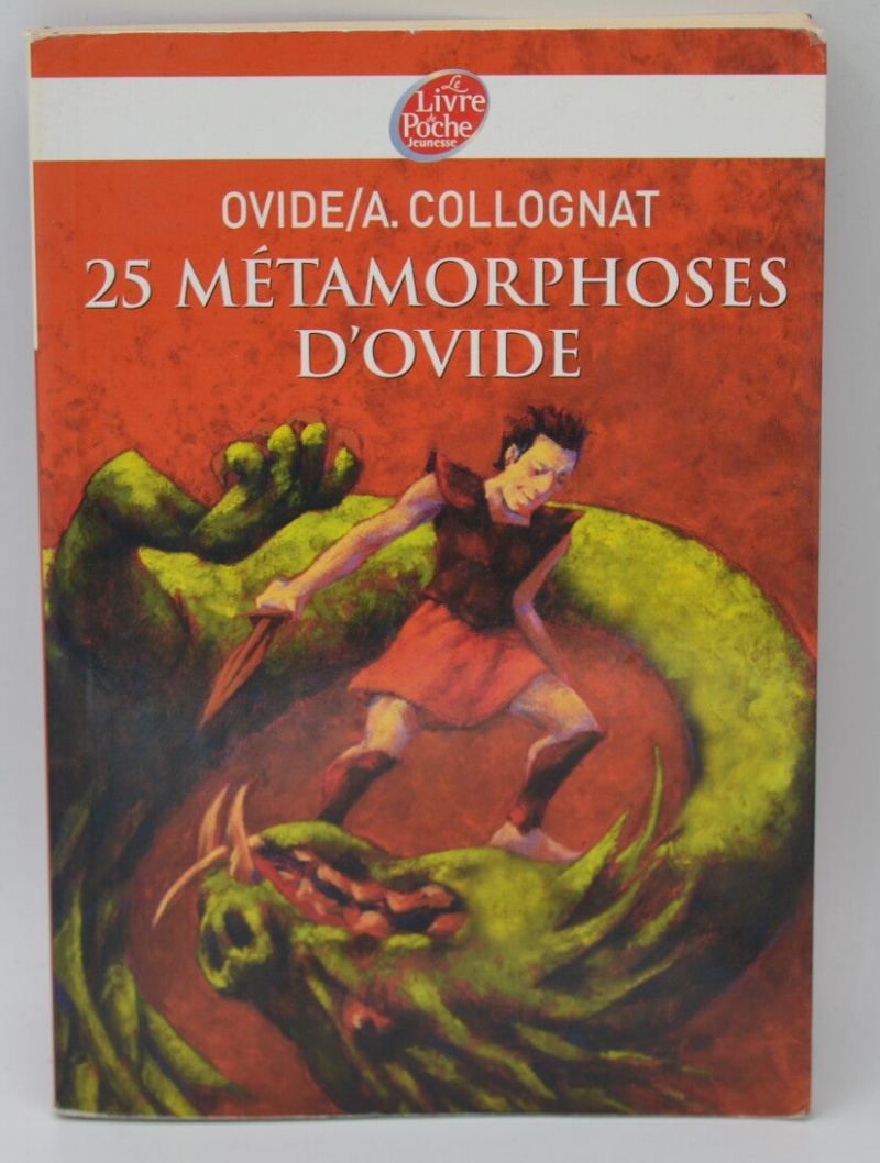 25 Metamorphosen von Ovid - Ovid, Annie Collognat - 2008 - Buch