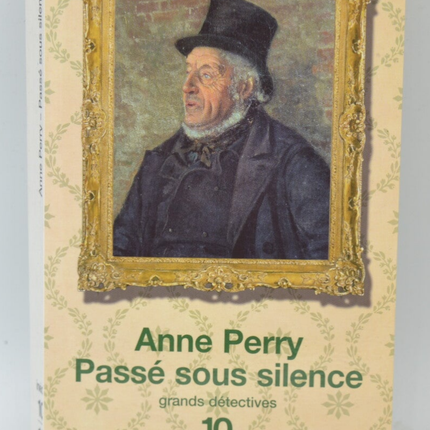Passé Sous Silence - Anne Perry - 2003 - livre