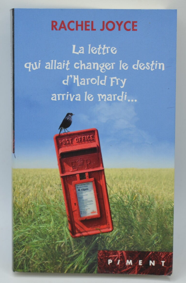 La lettre qui allait changer le destin d’Harold Fry arriva le mardi – Rachel Joyce roman contemporain voyage quête de soi émotions transformation occasion - livre