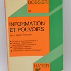 Information et pouvoirs - Josée Weber-Amouyal - 1981 - livre