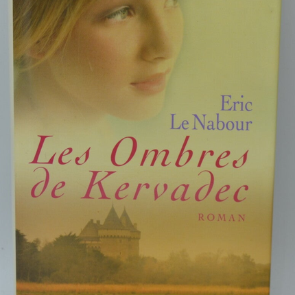 Die Schatten von Kervadec - Eric Le Nabour - 2009 - Buch