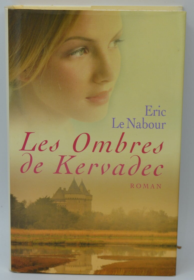 Die Schatten von Kervadec - Eric Le Nabour - 2009 - Buch