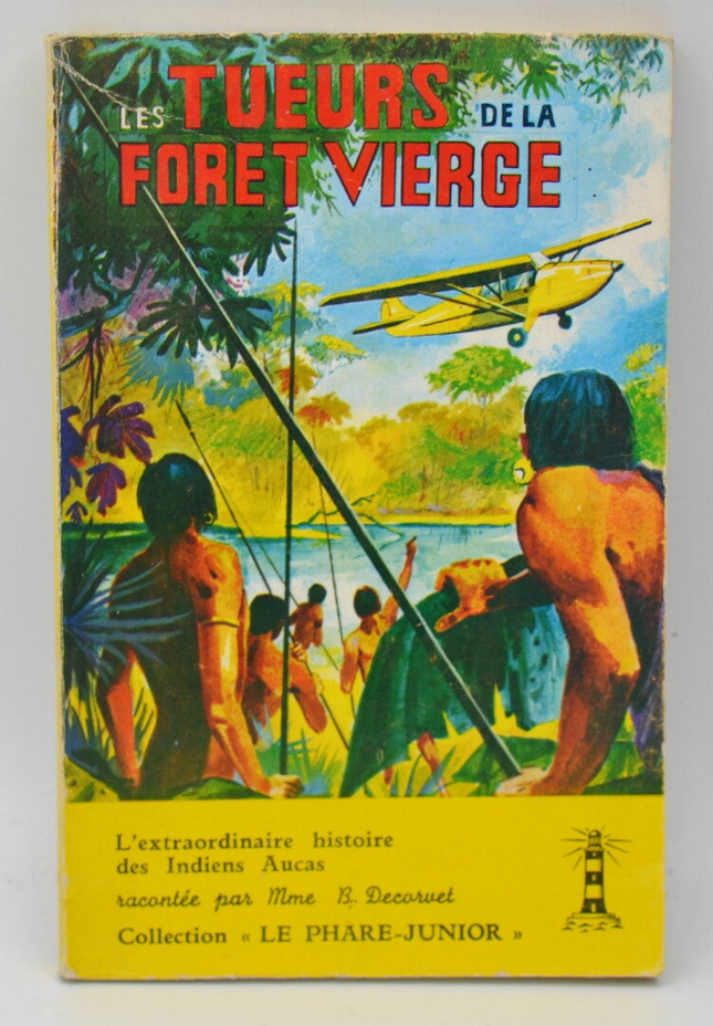Les tueurs de la foret vierge - Jean Decorvet Blocher - 1968 - livre