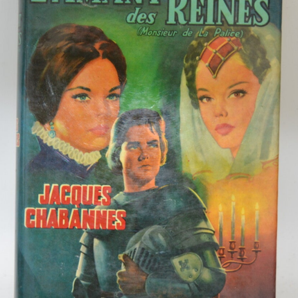 L'amant des reines - Jacques Chabannes - 1962 - livre