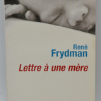 Brief an eine Mutter - René Frydman - 2006 - Buch
