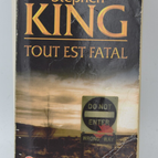 Everything Is Fatal - Stephen King - 2003 - book