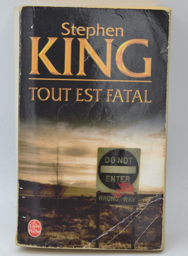 Tout est fatal - Stephen King - 2003 - livre