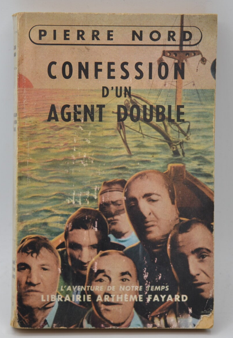 Confession d'un agent double - Pierre Nord - 1956 - livre
