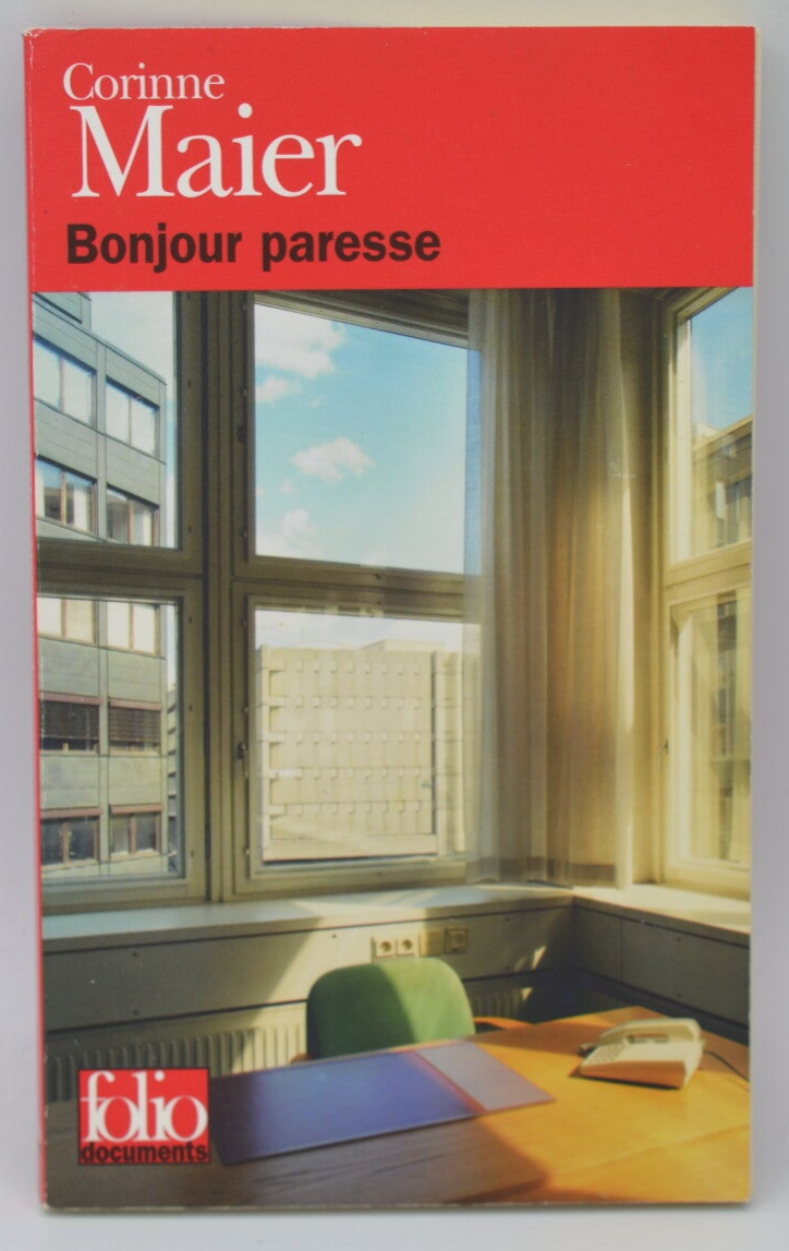 Bonjour paresse - Corinne Maier - 2005 - livre