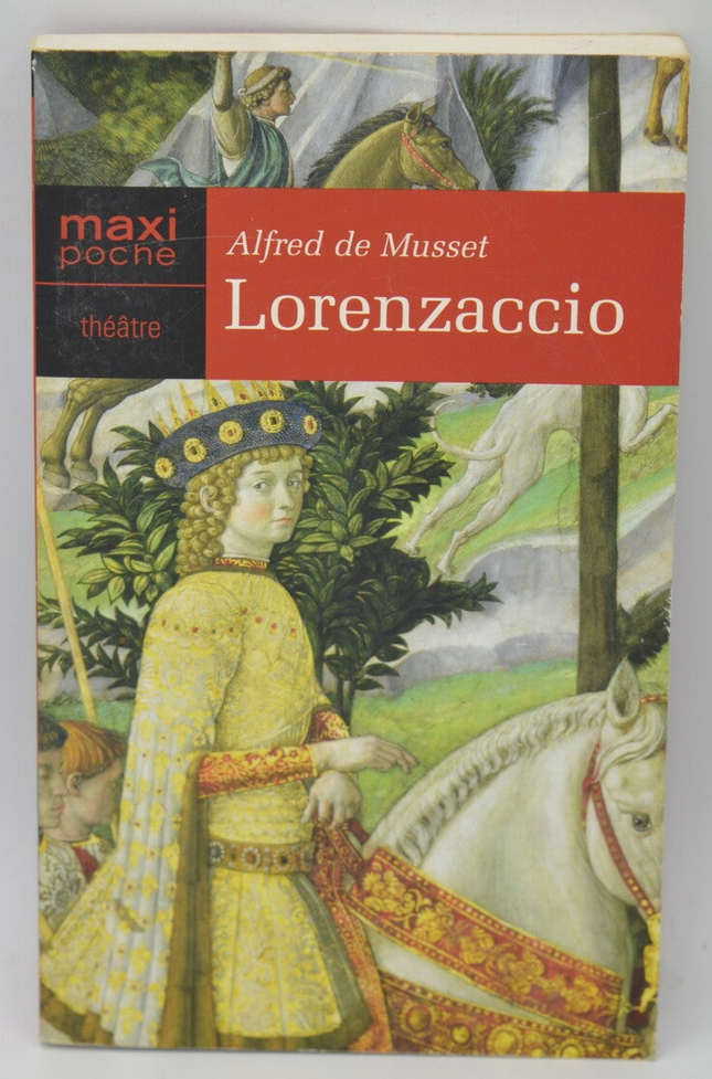 Lorenzaccio - Alfred De Musset - 2005 - book