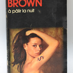 A pâlir la nuit - Carter Brown - 1972 - livre