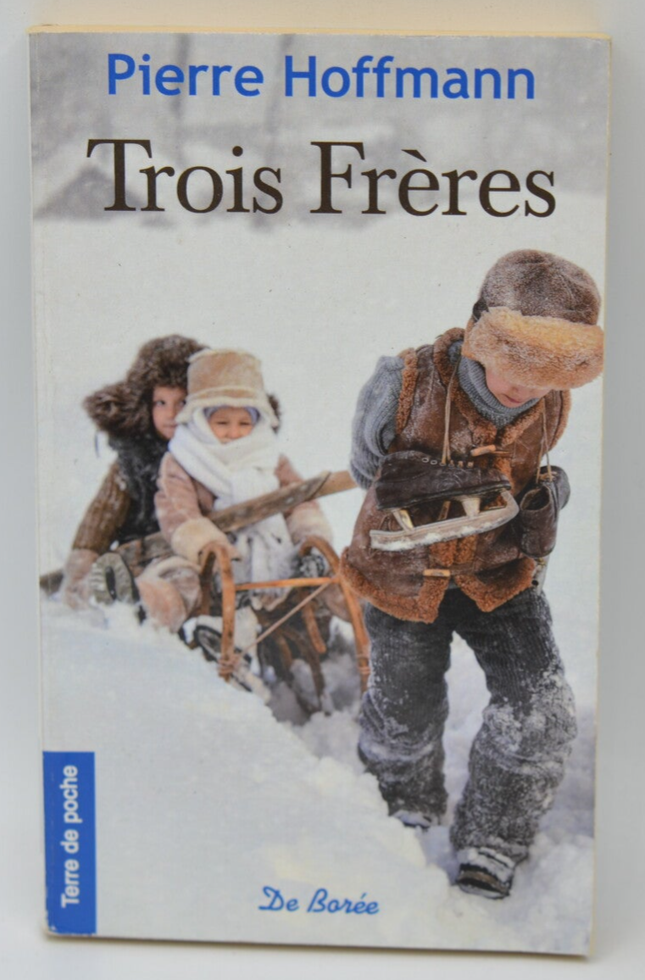 Three Brothers - Pierre Hoffmann - 2018 - book