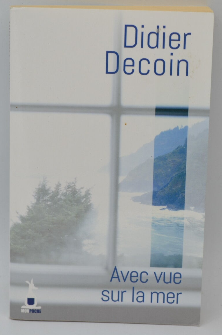 With a sea view - Didier Decoin - 2018 - book