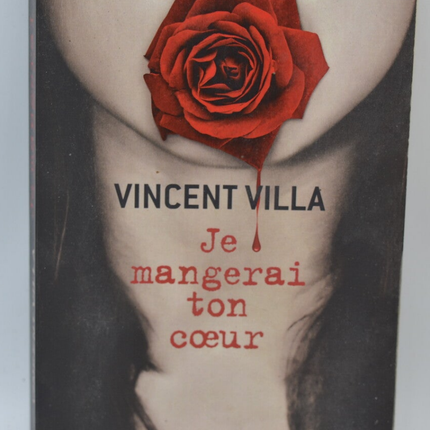 I Will Eat Your Heart - Vincent Villa - 2019 - Buch