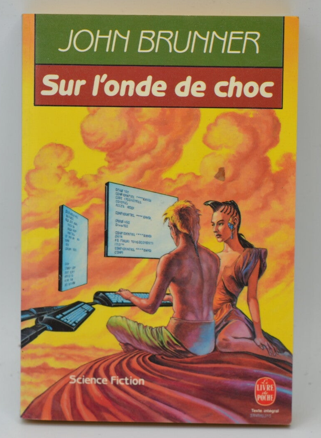 Sur l'onde de choc - John Brunner - 1990 - livre