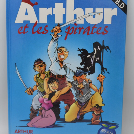 Arthur et les pirates - Arthur Olivier Pont - 1994 - livre - BD