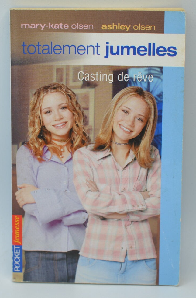 Totalement Jumelles Tome 14 Casting de rêve - Ashley Olsen - 2006 - livre