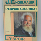 Hoffnung im Kampf Hoffnung klagt an - JE Engelmajer - 1989 - Buch