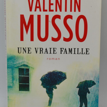 Eine echte Familie - Valentin Musso - 2015 - Buch