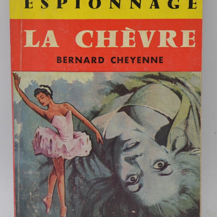 Die Ziege - Bernard Cheyenne - 1962 - Buch