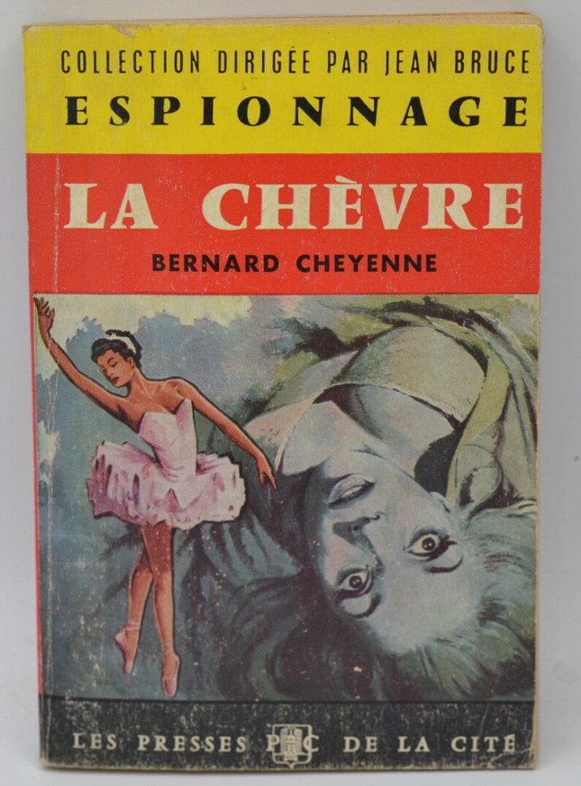 La chèvre - Bernard Cheyenne - 1962 - livre