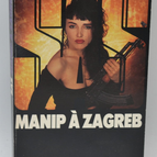 Manip in Zagreb - SAS - 104 - 1991 - Gérard de Villiers - Buch