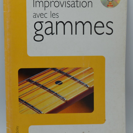 Improvisation mit Tonleitern auf der Gitarre 1 Buch + 1 CD - PLAY MUSIC - 1996 - Notenbuch