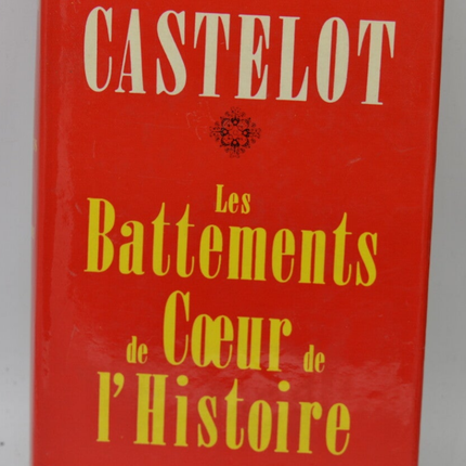 Die Herzschläge der Geschichte - André Castelot - 1963 - Buch