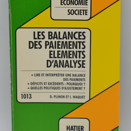 Les balances des paiements éléments d'analyse - Dominique Plihon - 1984 - livre