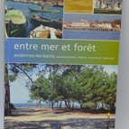 Between sea and forest Andernos Les Bains - Students of the Andernos les bains college - 2007 - book