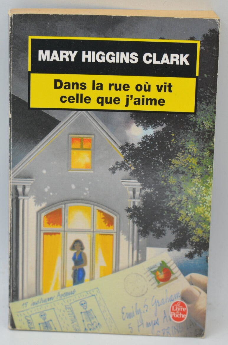 Dans la rue où vit celle que j'aime - Mary Higgins Clark - livre