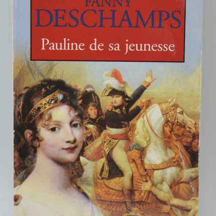 Pauline in her youth - Fanny Deschamps - 2000 - book