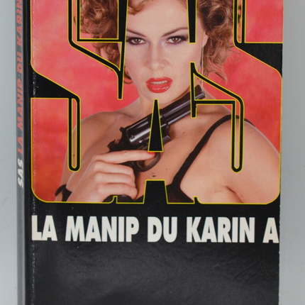 La manip du Karin A - SAS 147 - 2002 - Gérard de Villiers - livre