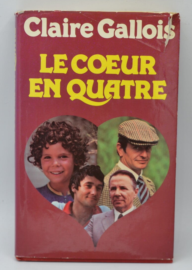 Le coeur en quatre - Gallois Claire - 1981 - livre