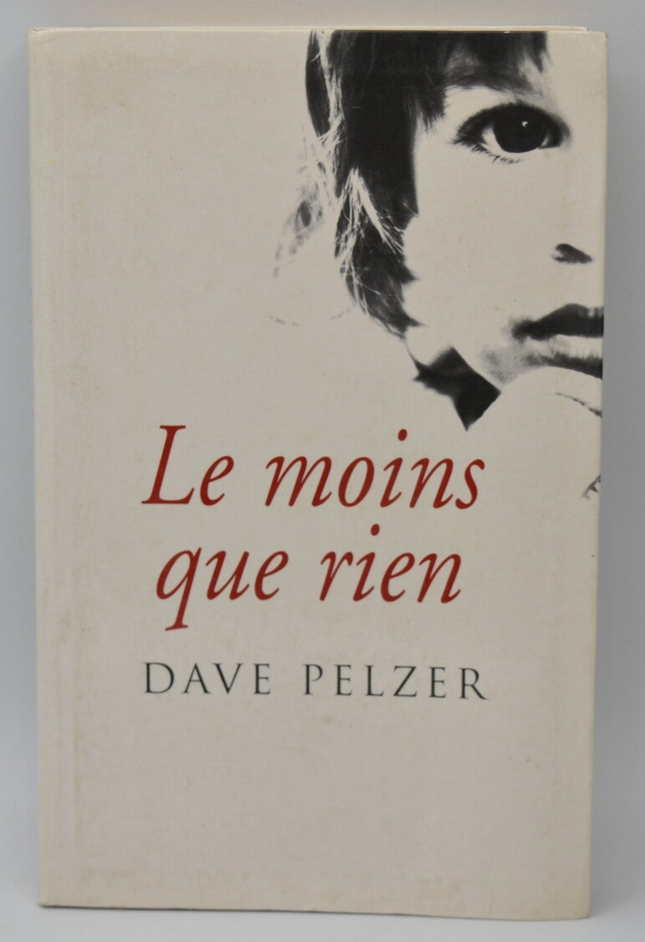 Less than Nothing - Dave Pelzer - 2001 - Buch