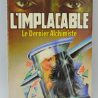 Der letzte Alchemist - Band 64 - Der Unerbittliche - Gérard de Villiers - Richard Sapir Warren Murphy - 1988 - Buch