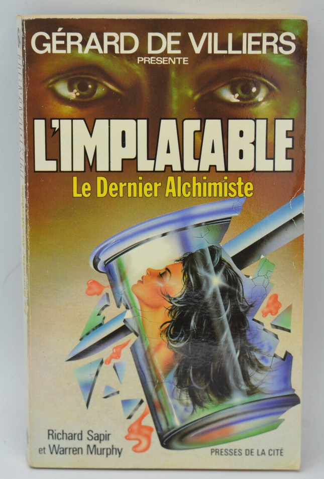 The Last Alchemist - Volume 64 - The Implacable - Gérard de Villiers - Richard Sapir Warren Murphy - 1988 - book