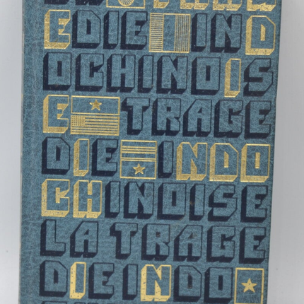 La tragédie indo chinoise le retour de la France - Edouard Krieg - 1990 - livre