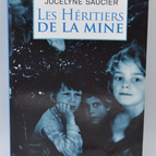 Die Erben der Mine - Saucier Jocelyne - 2016 - Buch