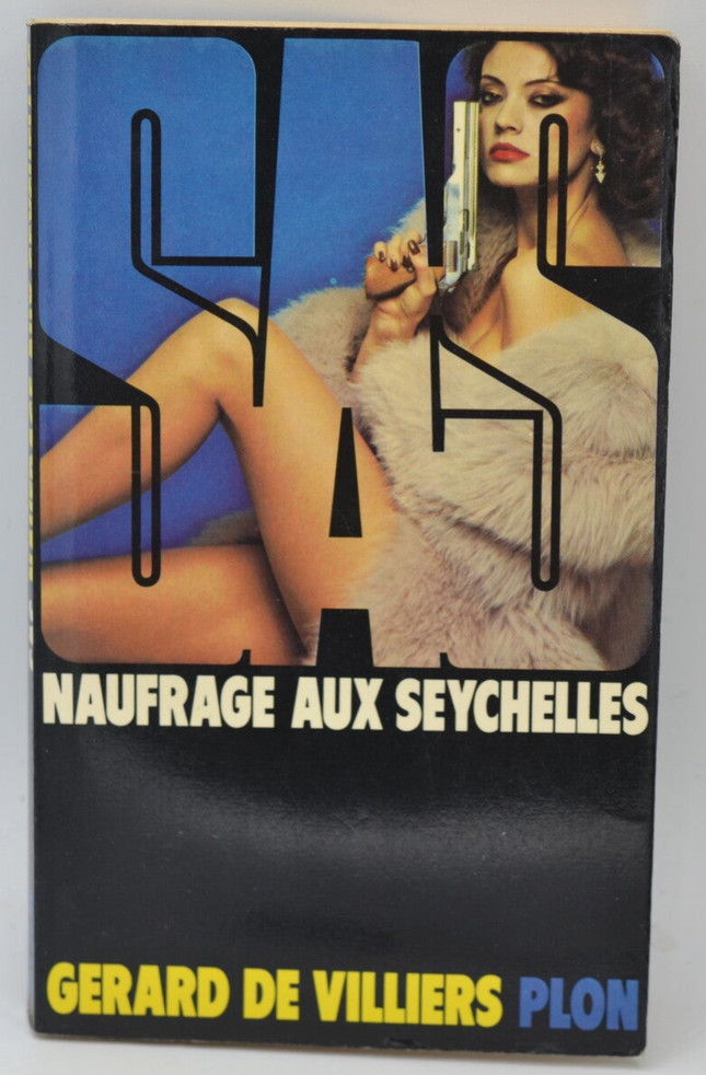 Naufrage aux Seychelles - SAS - 1978 - tome 49 Gérard de Villiers - livre