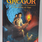 Gregor Tome I La prophétie du gris - Suzanne Collins - 2014 - livre